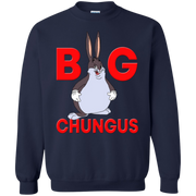 Big Chungus Sweatshirt