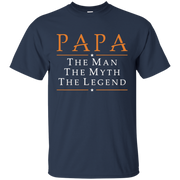 Papa The Man The Myth The Legend Shirt
