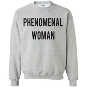 Phenomenal Woman Sweatshirt