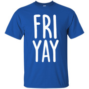 Friyay Shirt