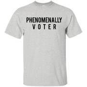 Phenomenally Voter Shirt