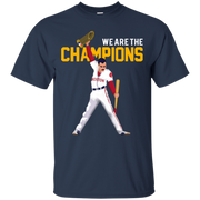 We Are The Champions Shirt