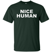 Nice Human Shirt