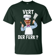 Vert Der Ferk Shirt