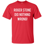 Roger Stone Did Nothing Wrong Shirt