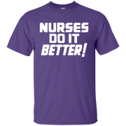 Nurses Do It Better Shirt