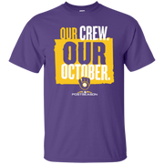 Our Crew Our October Shirt