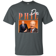 Dr Phil T Shirt