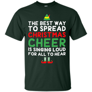 The Best Way To Spread Christmas Cheer Shirt