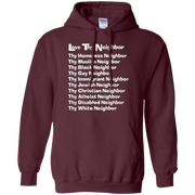 Love Thy Neighbor Hoodie