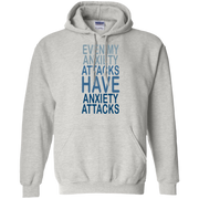 My Anxiety Has Anxiety Hoodie