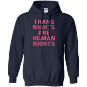 Trans Rights Are Human Rights Hoodie Pink