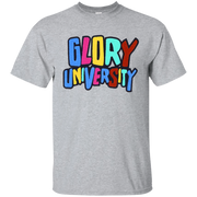 Glory University Shirt