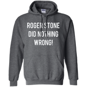 Roger Stone Did Nothing Wrong Hoodie