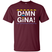 Damn Gina Shirt