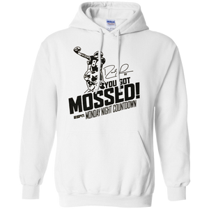 You Got Mossed Hoodie