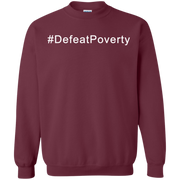 Defeat Poverty Sweatshirt