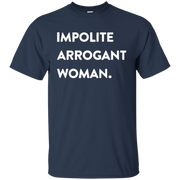 Impolite Arrogant Shirt Dark