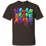 Never Broke Again Colorful T-Shirt