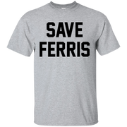 Save Ferris Shirt