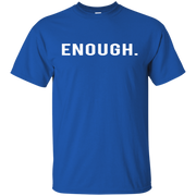 Enough T Shirt Gun Violence