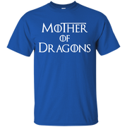 Mother Of Dragons Shirt