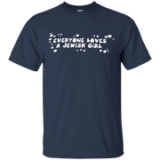 Everyone Loves A Jewish Girl T Shirt