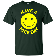 Have A Day Shirt