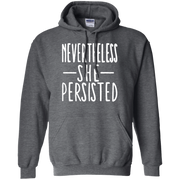 Nevertheless She Persisted Hoodie