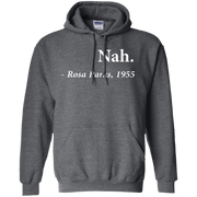 Nah Rosa Parks Hoodie