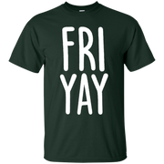 Friyay Shirt