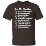 Love Thy Neighbor Shirt