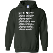 Love Thy Neighbor Hoodie