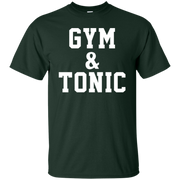 Gym And Tonic Shirt