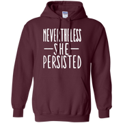 Nevertheless She Persisted Hoodie