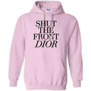 Shut The Front Dior Hoodie Light