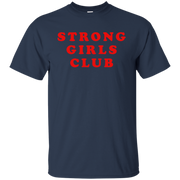 Strong Girls Club Shirt