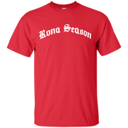 Rona Season Shirt