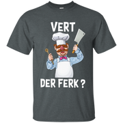 Vert Der Ferk Shirt