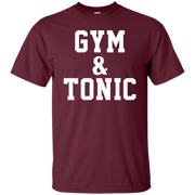 Gym And Tonic Shirt