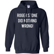 Roger Stone Did Nothing Wrong Hoodie