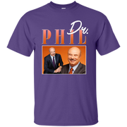 Dr Phil T Shirt