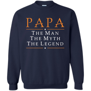 Papa The Man The Myth The Legend Sweatshirt