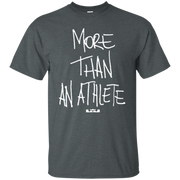 More Than An Athlete Shirt Dark