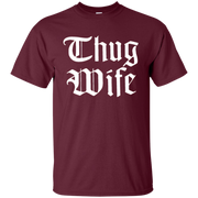 Thug Wife Shirt