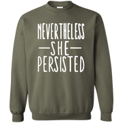 Nevertheless She Persisted Sweatshirt