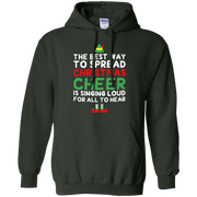 The Best Way To Spread Christmas Cheer Hoodie