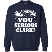 You Serious Clark Sweatshirt