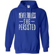 Nevertheless She Persisted Hoodie