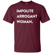 Impolite Arrogant Shirt Dark